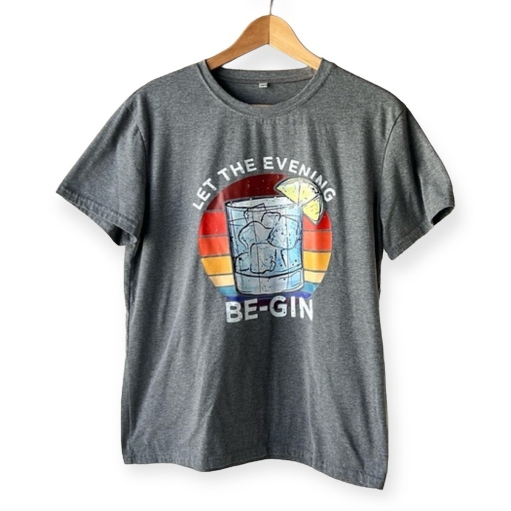 Graphic Tee Grey Let the evening be-Gin Size Large